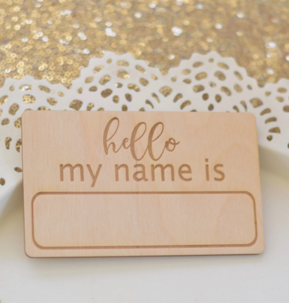HELLO My Name Sign